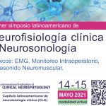Primer simposio latinoamericano de Neurofisiología Clínica y Neurosonología